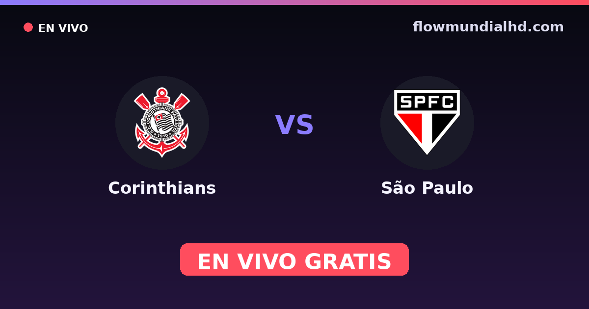 Corinthians vs São Paulo — Paulista Série A1, Brasileirão Serie A · head-to-head and where to watch live free on FlowMundial HD
