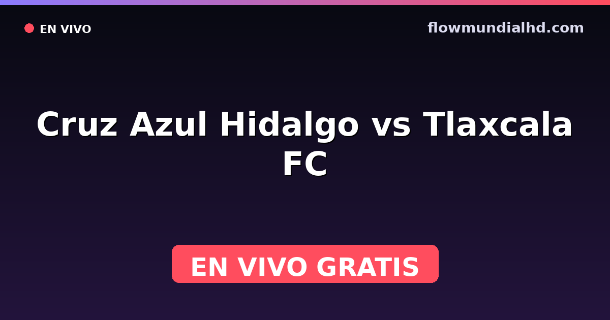 Cruz Azul Hidalgo vs Tlaxcala FC — Weitere Wettbewerbe · Bilanz und wo man live und kostenlos zusehen kann auf FlowMundial HD