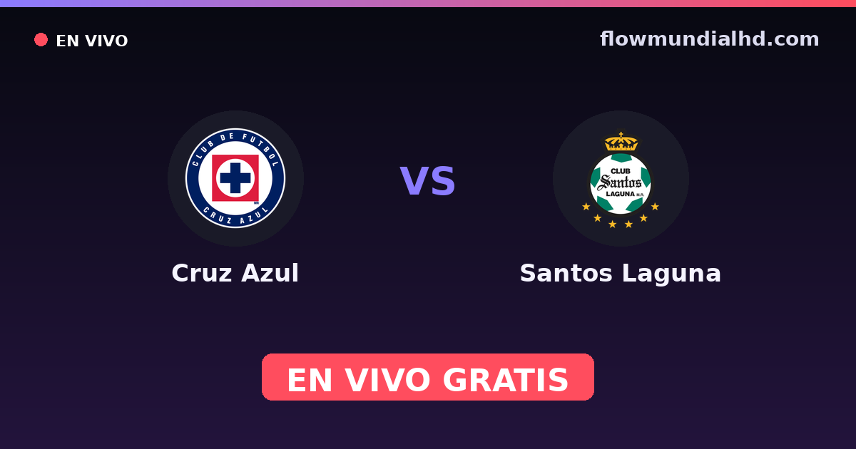 Cruz Azul vs Santos Laguna — Liga MX, Clausura, Liga MX · historial y dónde ver en vivo gratis en FlowMundial HD