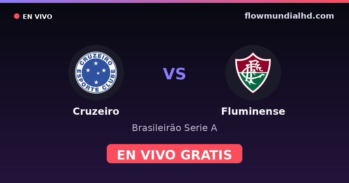 Cruzeiro vs Fluminense — Brasileirão Serie A, Copa do Brasil · head-to-head and where to watch live free on FlowMundial HD