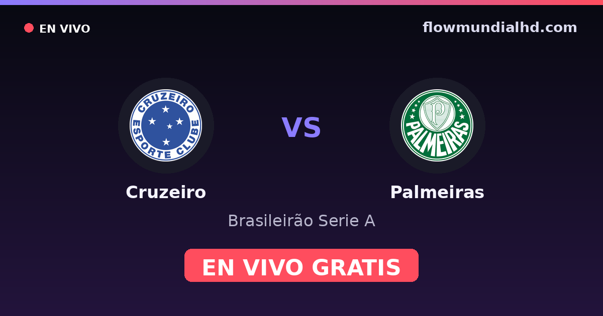 Cruzeiro vs Palmeiras — Brasileirão Serie A, Copa do Brasil · head-to-head and where to watch live free on FlowMundial HD