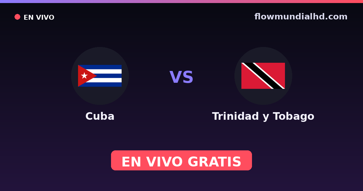 Kuba vs Trinidad und Tobago — Karibik-Cup, WM-Qualifikation CONCACAF · Bilanz und wo man live und kostenlos zusehen kann auf FlowMundial HD