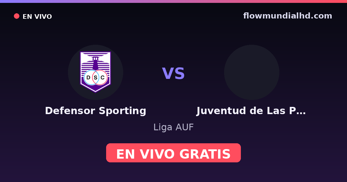Defensor Sporting vs Juventud de Las Piedras — Liga AUF · historial y dónde ver en vivo gratis en FlowMundial HD