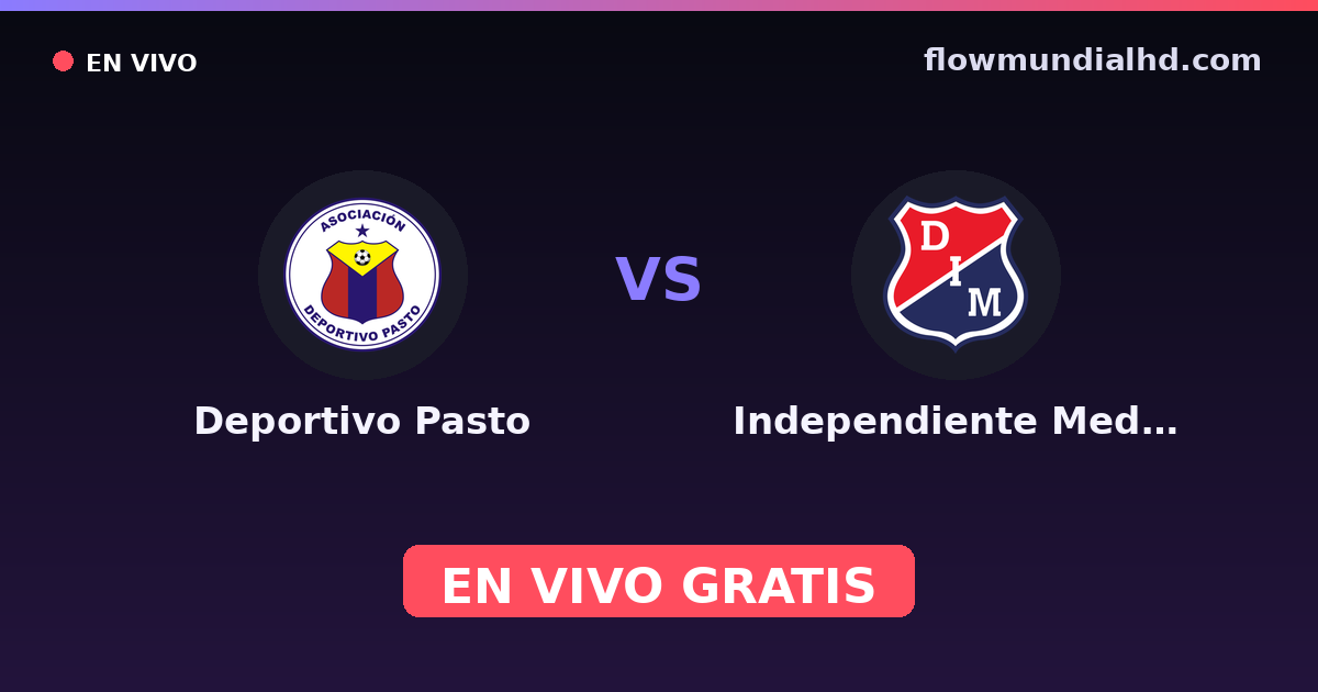 Deportivo Pasto vs Independiente Medellín — Copa Colombia, Primera A · historial y dónde ver en vivo gratis en FlowMundial HD