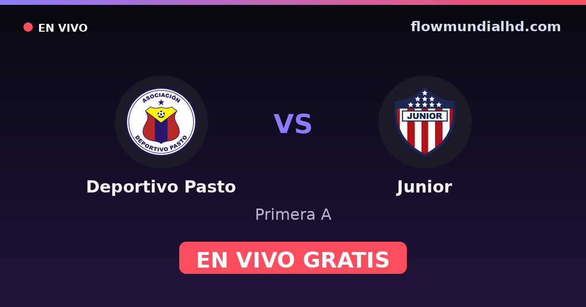 Deportivo Pasto vs Junior — Primera A · historial y dónde ver en vivo gratis en FlowMundial HD