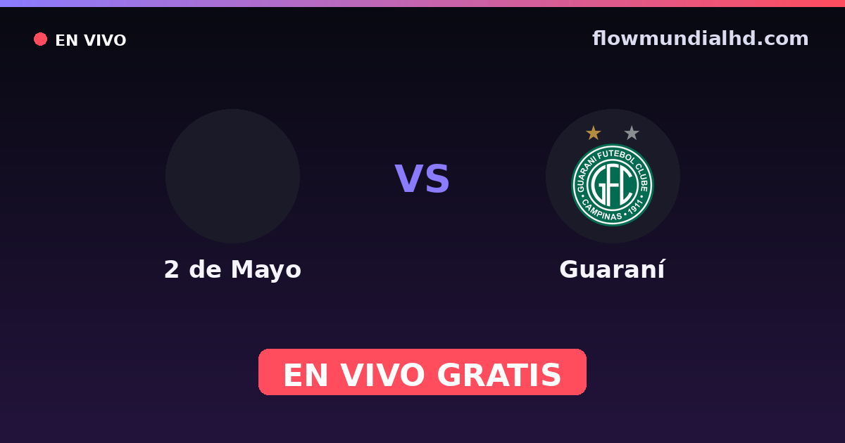2 de Mayo vs Guaraní — Copa Paraguay, Copa Sudamericana · historial y dónde ver en vivo gratis en FlowMundial HD