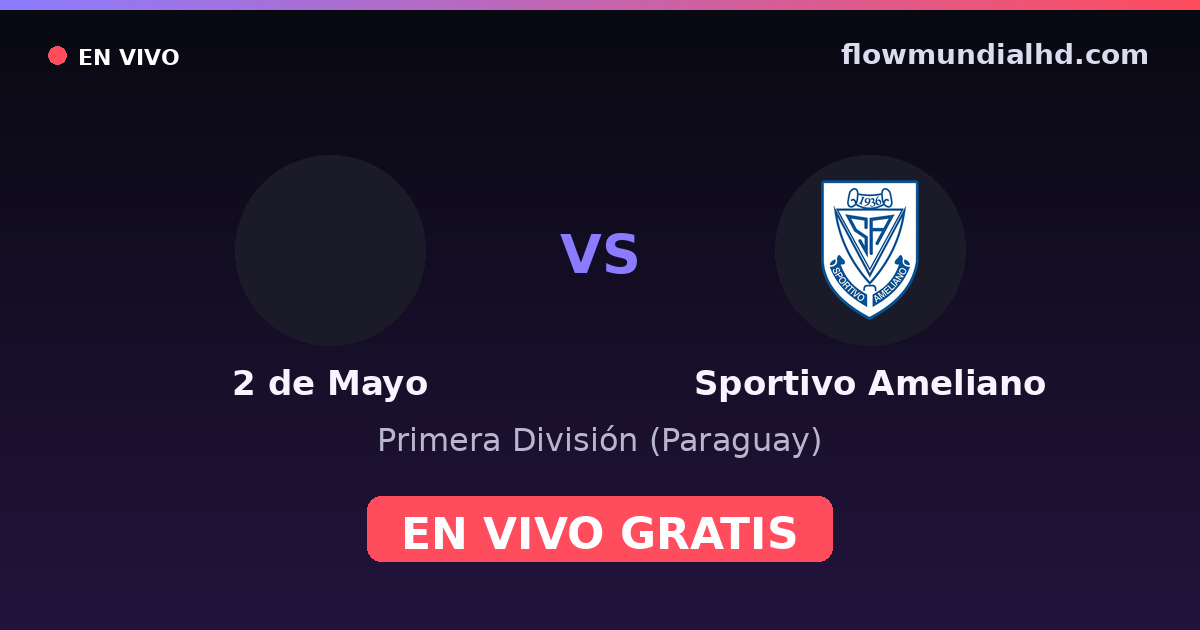 2 de Mayo vs Sportivo Ameliano — Primera División (Paraguay) · Bilanz und wo man live und kostenlos zusehen kann auf FlowMundial HD