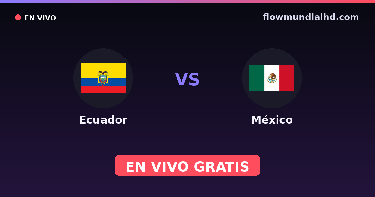 Ecuador vs Mexiko — Weltmeisterschaft, Internationale Freundschaftsspiele · Bilanz und wo man live und kostenlos zusehen kann auf FlowMundial HD