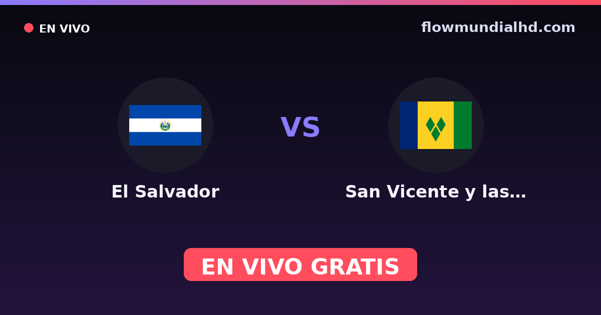 El Salvador vs San Vicente y las Granadinas — WM-Qualifikation CONCACAF, CONCACAF Nations League · Bilanz und wo man live und kostenlos zusehen kann auf FlowMundial HD