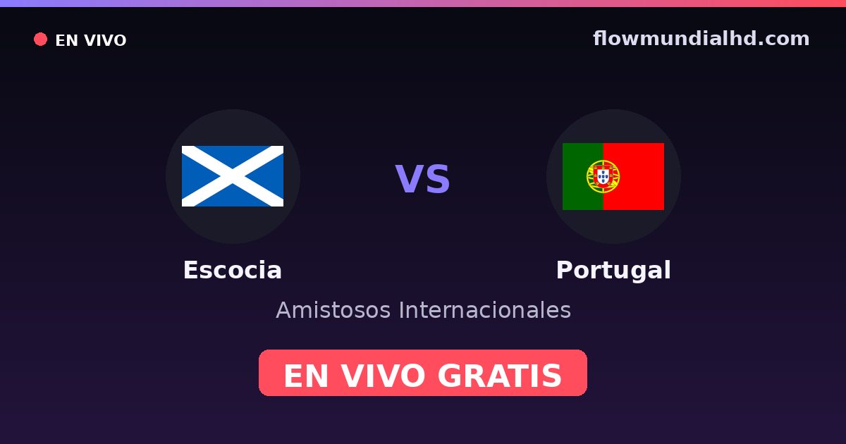 Écosse vs Portugal — Matchs amicaux internationaux, UEFA Nations League · historique et où regarder en direct gratuitement sur FlowMundial HD