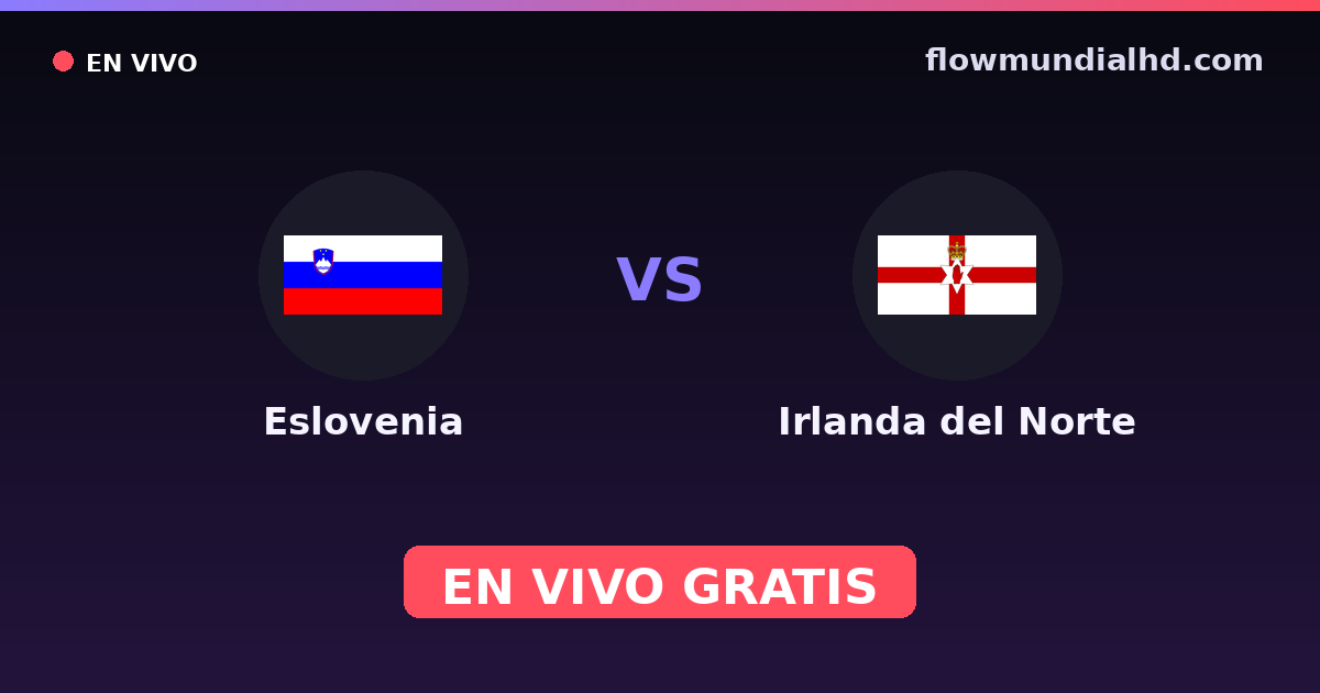 Slowenien vs Nordirland — EM-Qualifikation, Internationale Freundschaftsspiele · Bilanz und wo man live und kostenlos zusehen kann auf FlowMundial HD