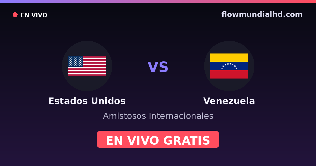 USA vs Venezuela — Internationale Freundschaftsspiele · Bilanz und wo man live und kostenlos zusehen kann auf FlowMundial HD