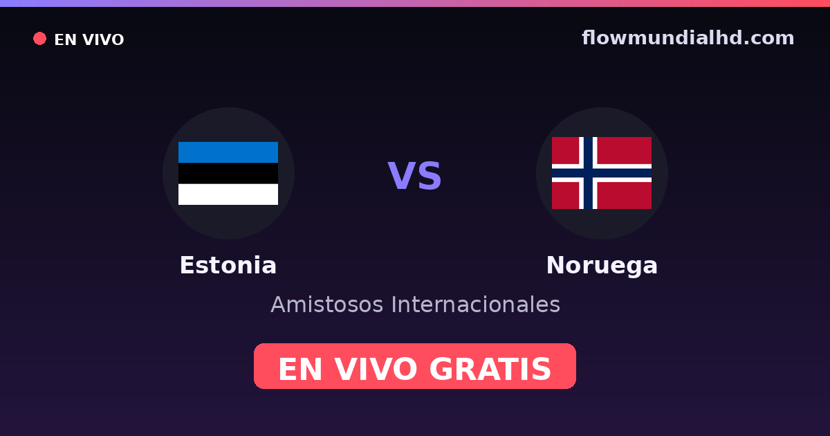 Estland vs Norwegen — Internationale Freundschaftsspiele, UEFA-Qualifikation · Bilanz und wo man live und kostenlos zusehen kann auf FlowMundial HD