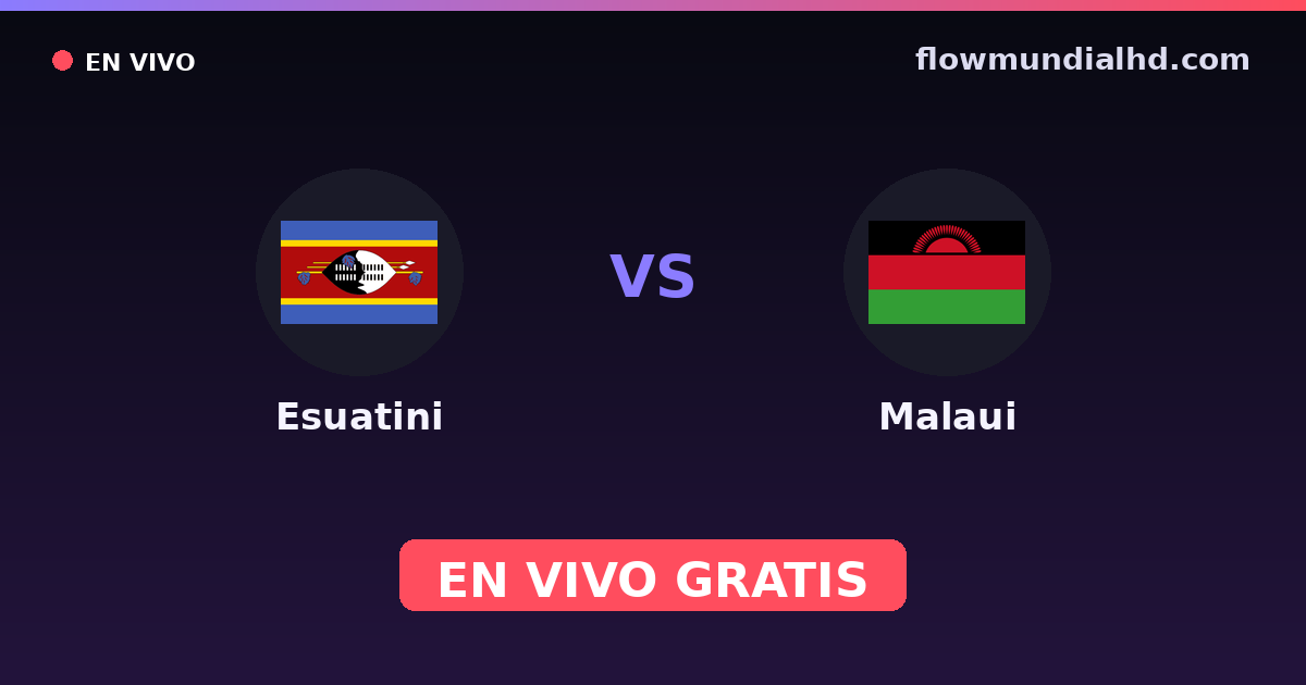 Essuatíni vs Malawi — Copa COSAFA, Eliminatorias da Copa Africana · histórico e onde assistir ao vivo grátis na FlowMundial HD