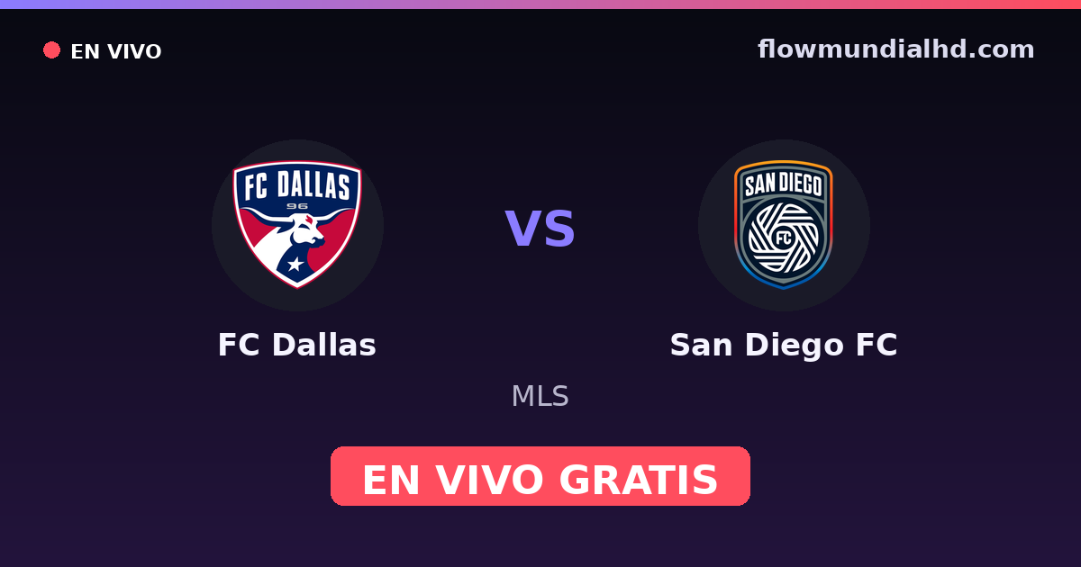 FC Dallas vs San Diego FC — MLS · Bilanz und wo man live und kostenlos zusehen kann auf FlowMundial HD