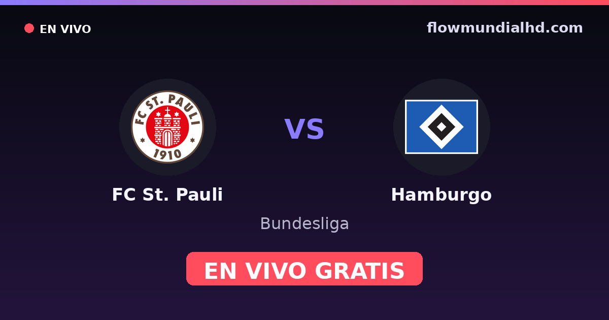 FC St. Pauli vs Hamburgo — Bundesliga, 2. Bundesliga · historial y dónde ver en vivo gratis en FlowMundial HD