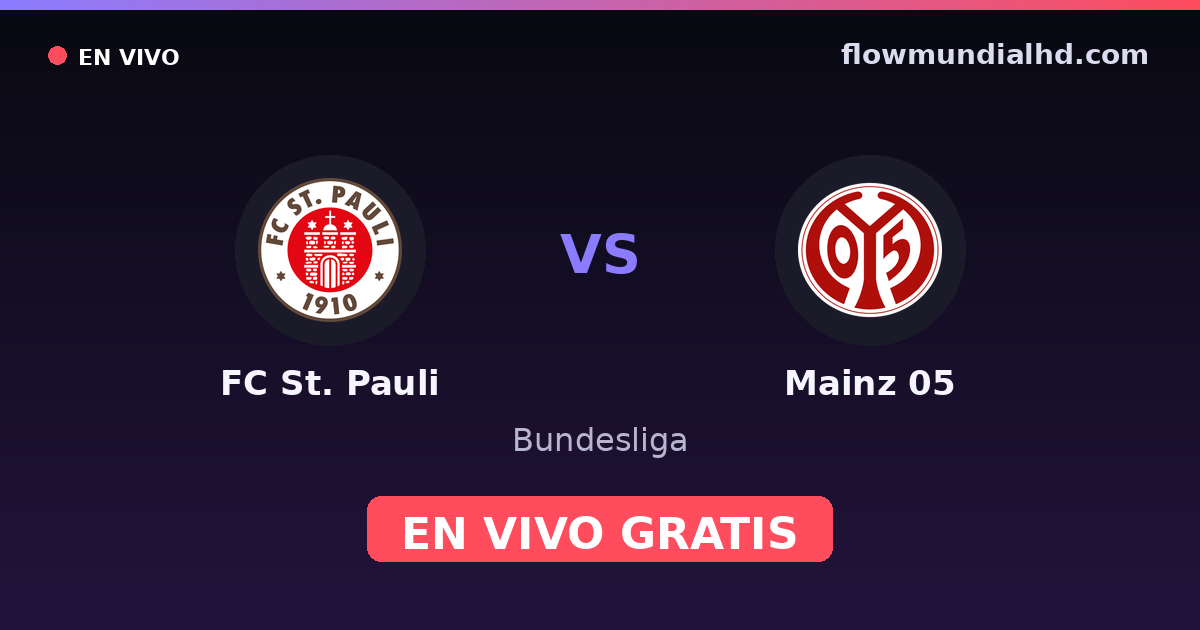 FC St. Pauli vs Mainz 05 — Bundesliga · historial y dónde ver en vivo gratis en FlowMundial HD