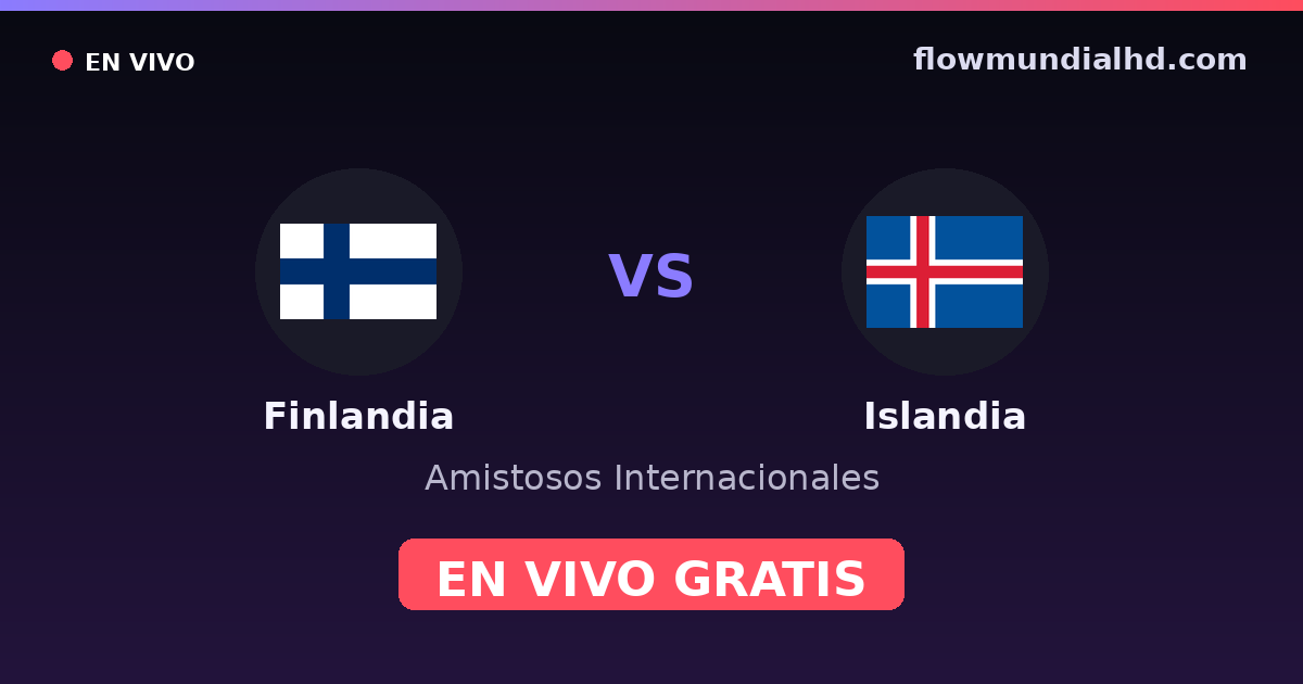 Finlândia vs Islândia — Amistosos Internacionais, Eliminatorias UEFA · histórico e onde assistir ao vivo grátis na FlowMundial HD