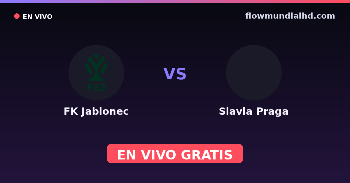 FK Jablonec vs Slavia Praga — Czech First League, MOL Cup · historial y dónde ver en vivo gratis en FlowMundial HD