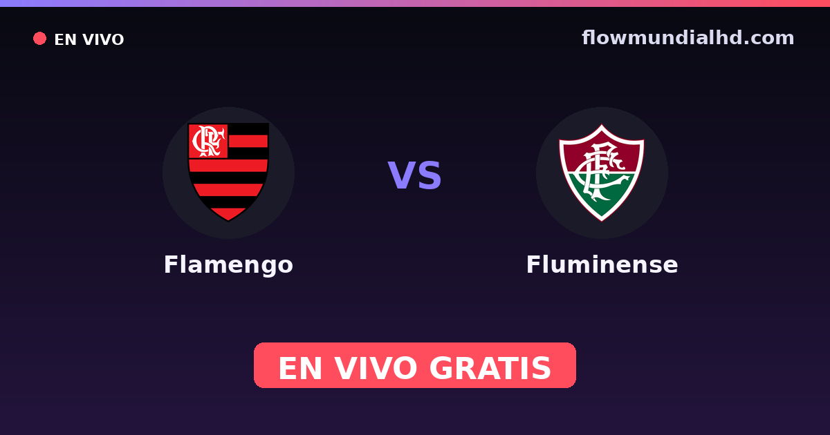 Flamengo vs Fluminense — Carioca, Brasileirão Serie A · head-to-head and where to watch live free on FlowMundial HD