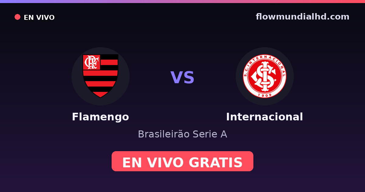 Flamengo vs Internacional — Brasileirão Serie A, Copa Libertadores · head-to-head and where to watch live free on FlowMundial HD