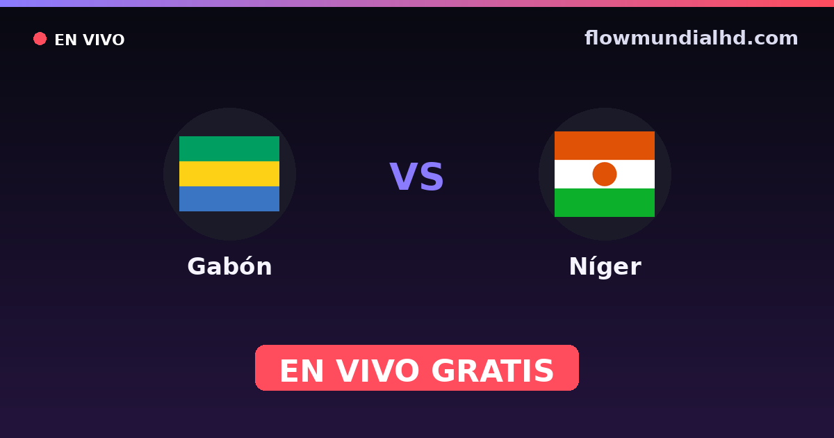 Gabón vs Níger — World Cup Qual. CAF , Amistosos Internacionales · historial y dónde ver en vivo gratis en FlowMundial HD