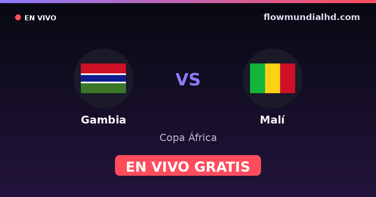 Gambia vs Mali — Afrika-Cup, Afrika-Cup-Qualifikation · Bilanz und wo man live und kostenlos zusehen kann auf FlowMundial HD