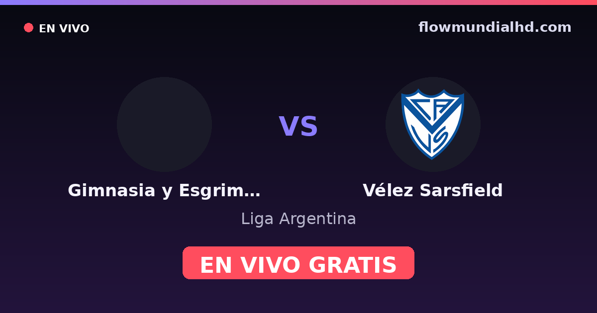 Gimnasia y Esgrima Mendoza vs Vélez Sarsfield — Liga Argentina · historial y dónde ver en vivo gratis en FlowMundial HD