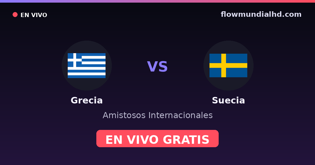 Griechenland vs Schweden — Internationale Freundschaftsspiele, UEFA-Qualifikation · Bilanz und wo man live und kostenlos zusehen kann auf FlowMundial HD