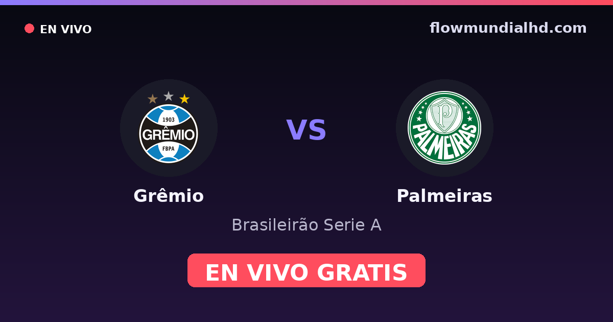 Grêmio vs Palmeiras — Brasileirão Serie A, Copa do Brasil · head-to-head and where to watch live free on FlowMundial HD