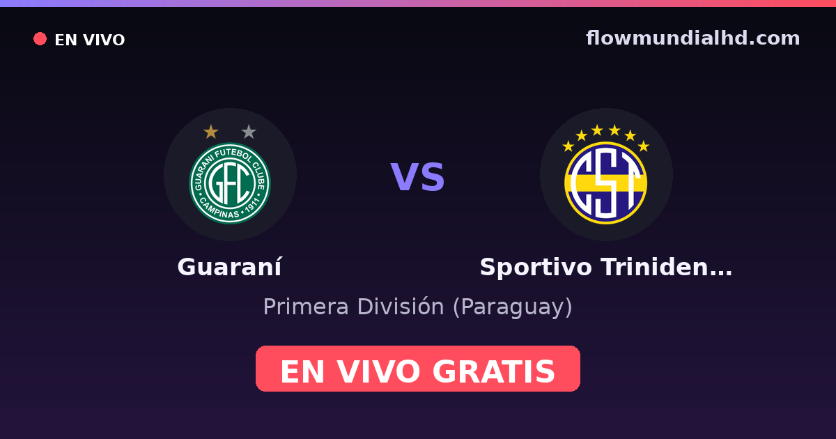 Guaraní vs Sportivo Trinidense — Primera División (Paraguay) · historial y dónde ver en vivo gratis en FlowMundial HD