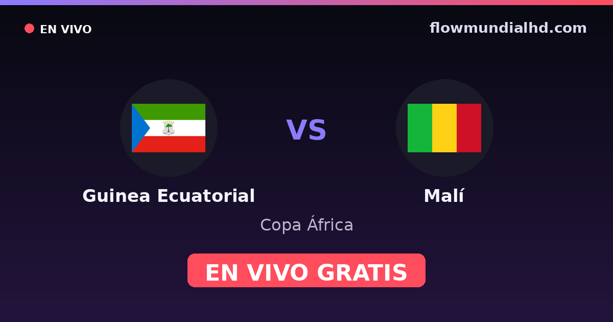 Äquatorialguinea vs Mali — Afrika-Cup, Afrika-Cup-Qualifikation · Bilanz und wo man live und kostenlos zusehen kann auf FlowMundial HD
