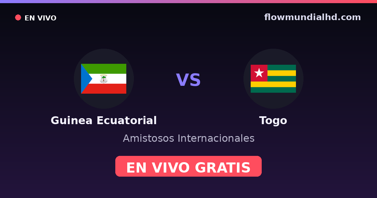 Guiné Equatorial vs Togo — Amistosos Internacionais, Eliminatorias da Copa Africana · histórico e onde assistir ao vivo grátis na FlowMundial HD
