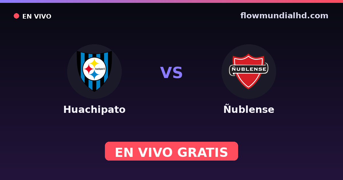 Huachipato vs Ñublense — Copa Chile, Liga de Primera · historial y dónde ver en vivo gratis en FlowMundial HD
