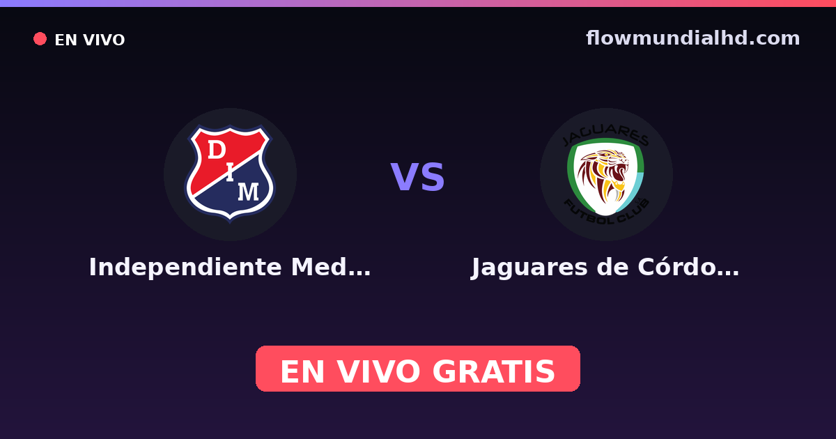 Independiente Medellín vs Jaguares de Córdoba — Copa Colombia, Primera A · historial y dónde ver en vivo gratis en FlowMundial HD