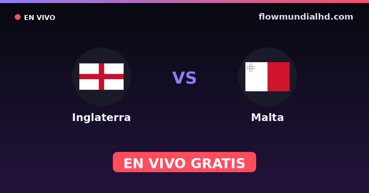 England vs Malta — EM-Qualifikation, UEFA-Qualifikation · Bilanz und wo man live und kostenlos zusehen kann auf FlowMundial HD