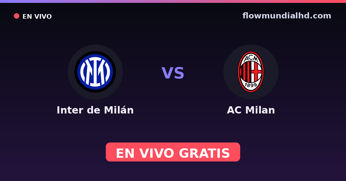 Inter de Milán vs AC Milan — Club-Freundschaftsspiele, Supercoppa Italiana · Bilanz und wo man live und kostenlos zusehen kann auf FlowMundial HD