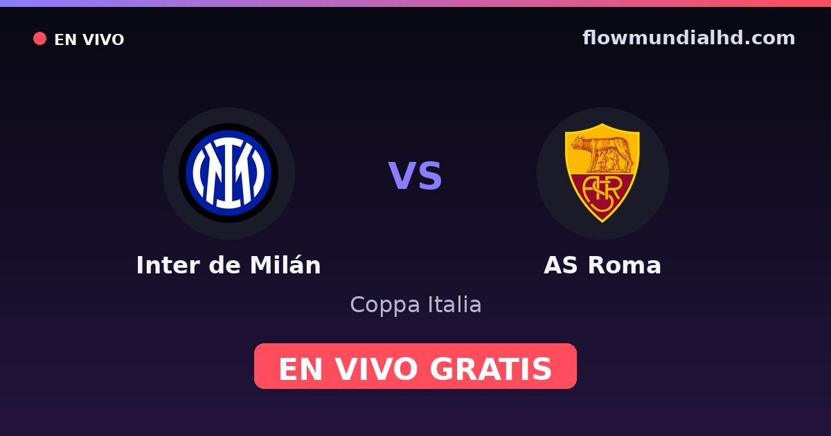 Inter de Milán vs AS Roma — Coppa Italia, Serie A · Bilanz und wo man live und kostenlos zusehen kann auf FlowMundial HD