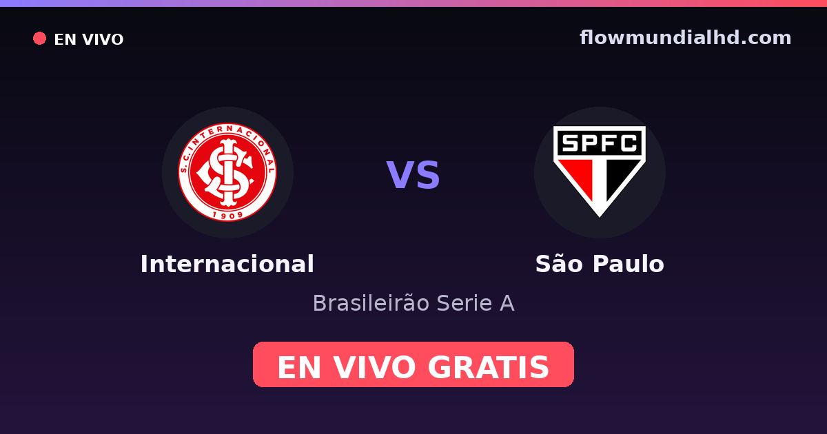 Internacional vs São Paulo — Brasileirão Serie A · head-to-head and where to watch live free on FlowMundial HD