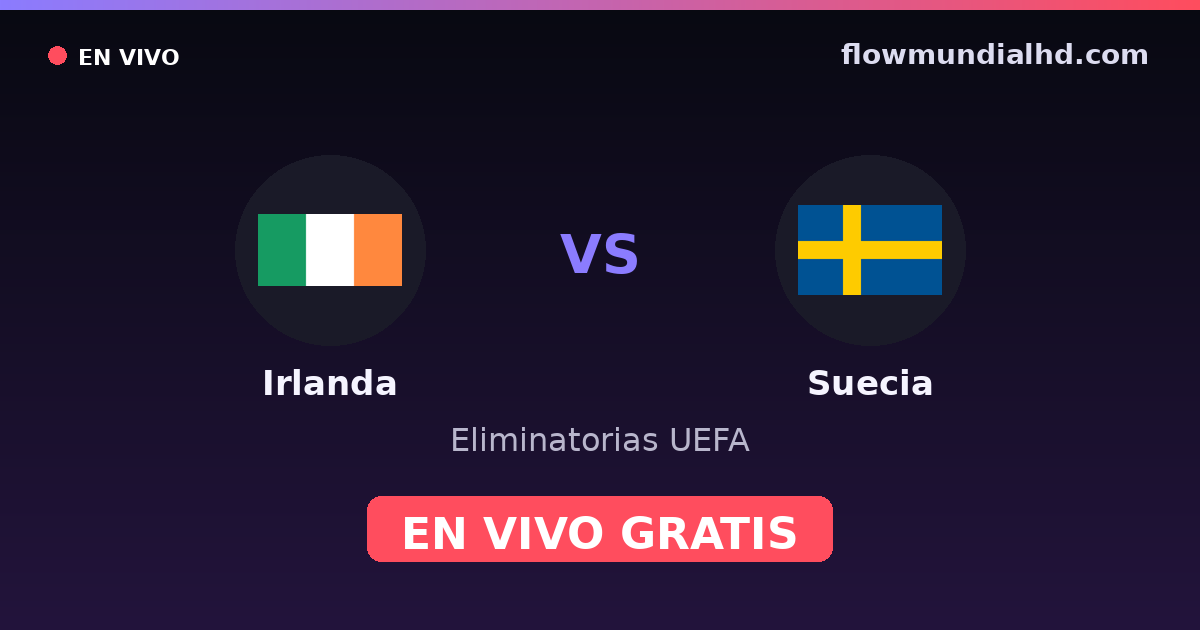 Irland vs Schweden — UEFA-Qualifikation, Europameisterschaft · Bilanz und wo man live und kostenlos zusehen kann auf FlowMundial HD