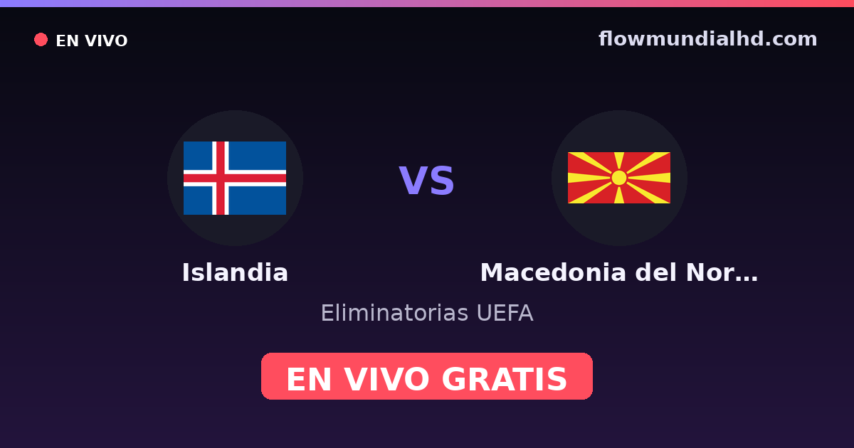 Island vs Nordmazedonien — UEFA-Qualifikation · Bilanz und wo man live und kostenlos zusehen kann auf FlowMundial HD