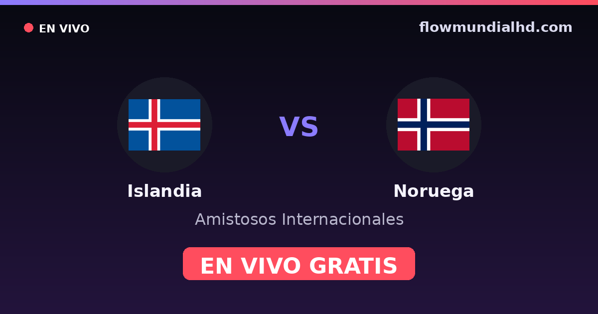 Islândia vs Noruega — Amistosos Internacionais, Eliminatorias UEFA · histórico e onde assistir ao vivo grátis na FlowMundial HD