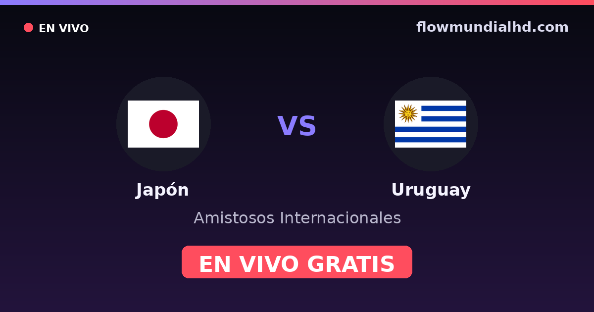 Japón vs Uruguay — Amistosos Internacionales, Copa América · historial y dónde ver en vivo gratis en FlowMundial HD