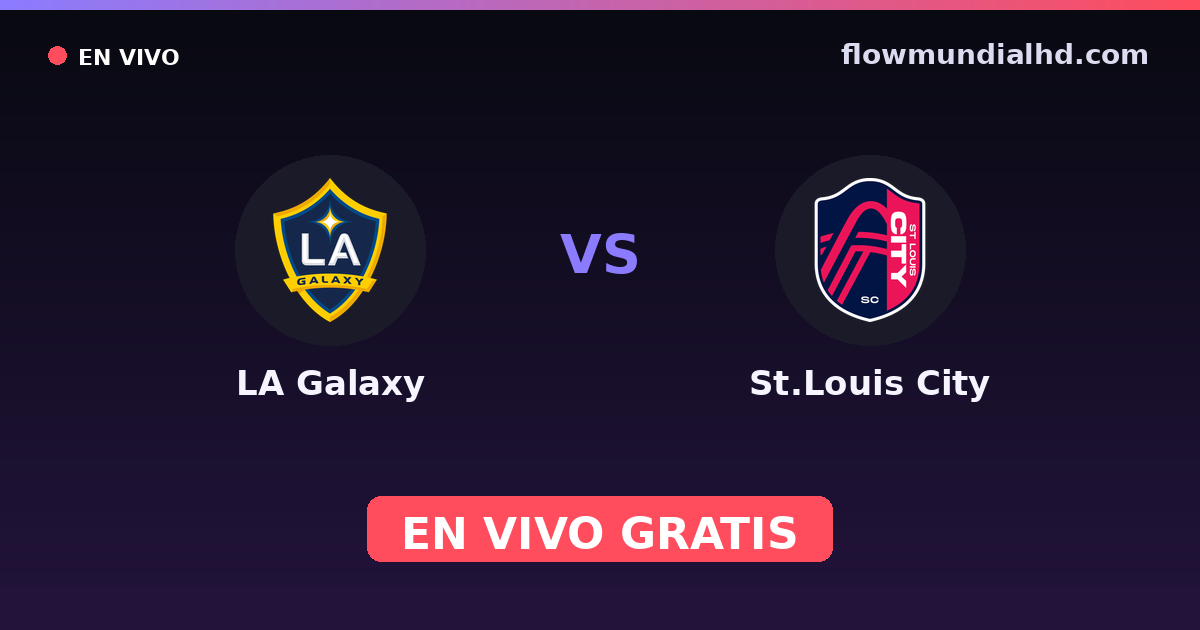 LA Galaxy vs St.Louis City — MLS Preseason, MLS · historial y dónde ver en vivo gratis en FlowMundial HD
