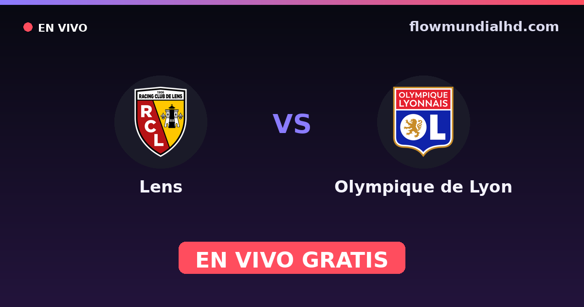 Lens vs Olympique de Lyon — Coupe de France, Ligue 1 · head-to-head and where to watch live free on FlowMundial HD