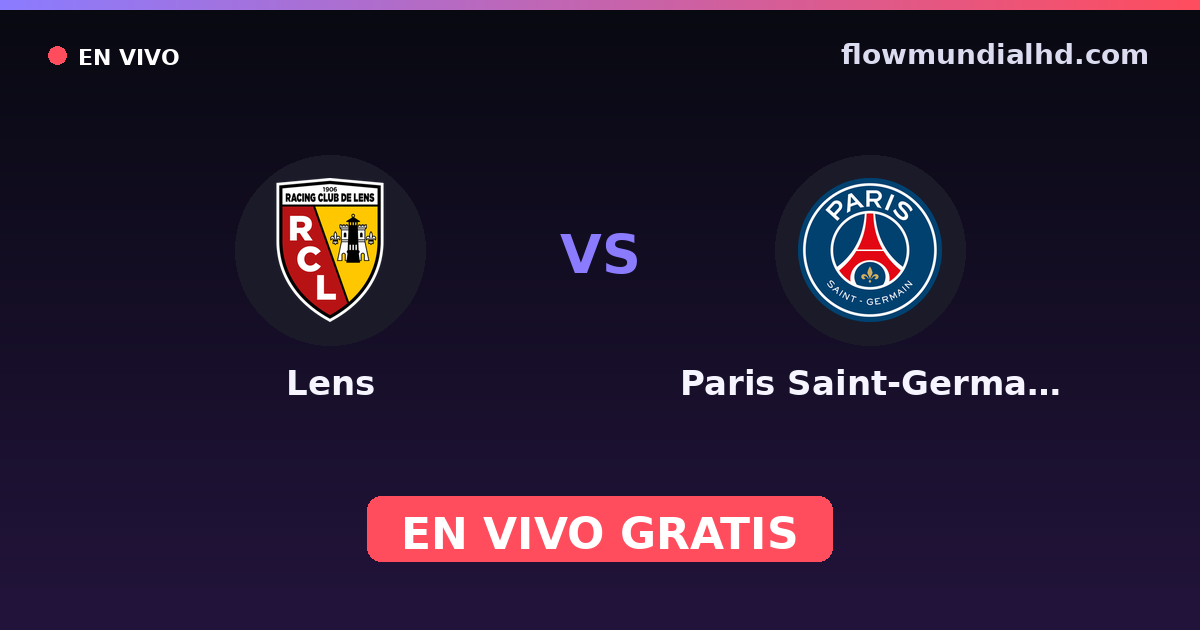 Lens vs Paris Saint-Germain — Coupe de France, Trophée des Champions · head-to-head and where to watch live free on FlowMundial HD