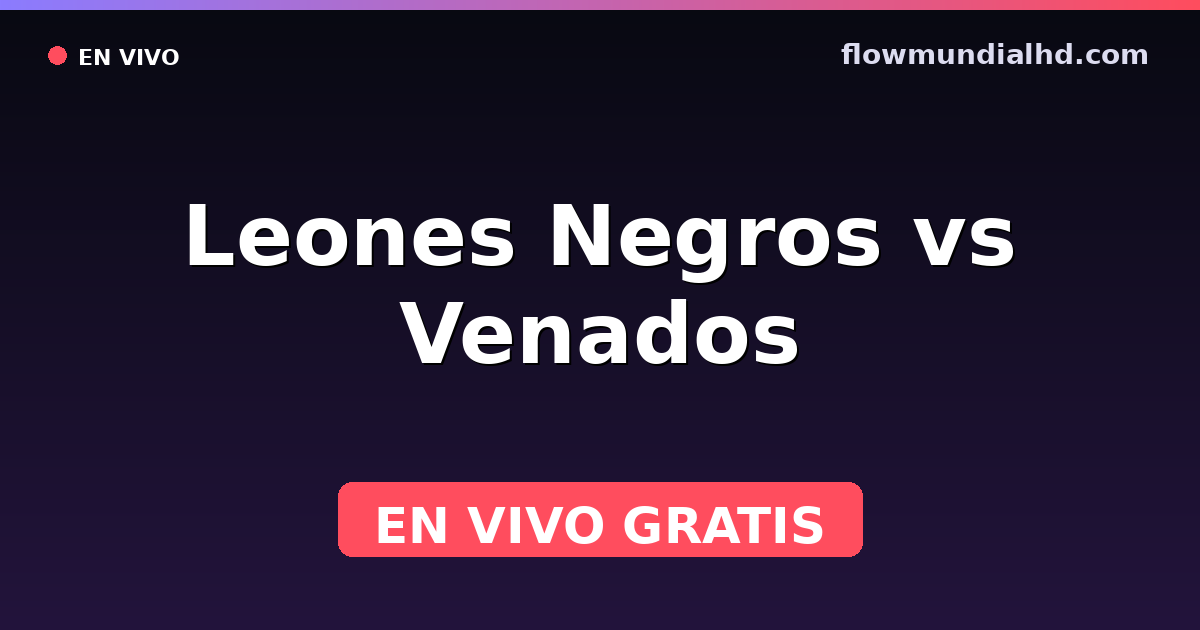 Leones Negros vs Venados — Liga de Expansión MX, Clausura, Liga de Expansión MX · histórico e onde assistir ao vivo grátis na FlowMundial HD
