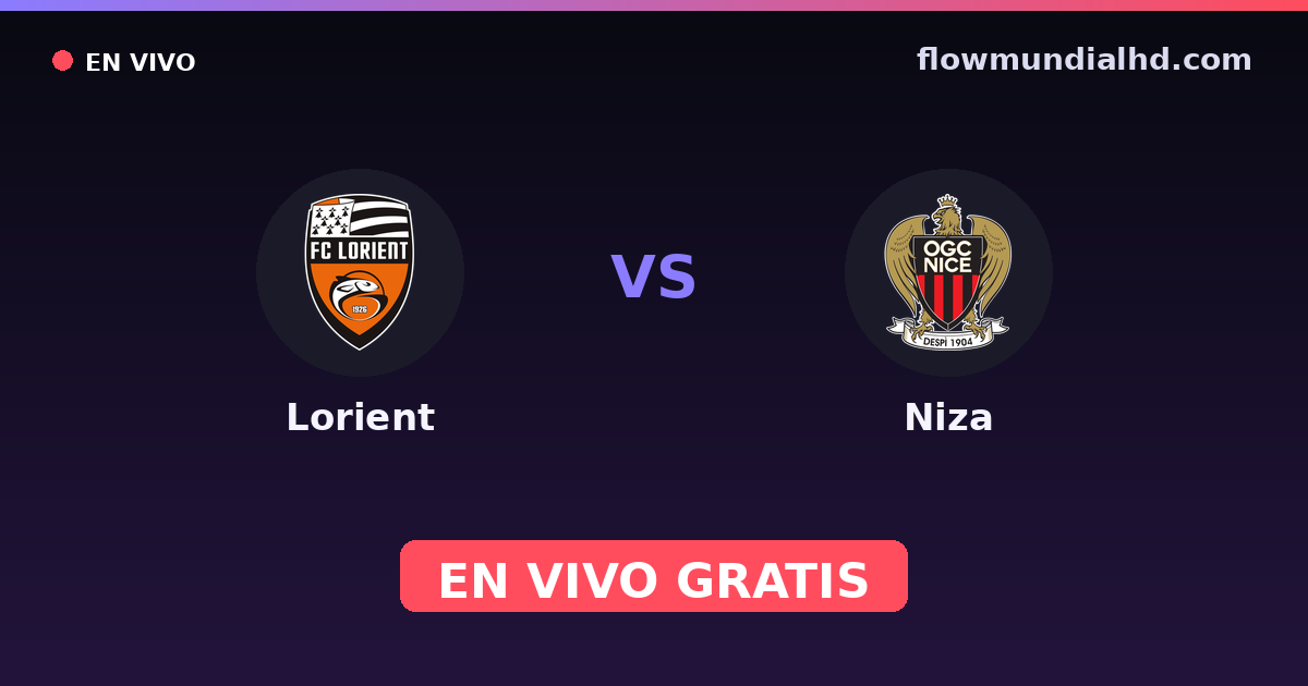 Lorient vs Niza — Coupe de France, Ligue 1 · historial y dónde ver en vivo gratis en FlowMundial HD