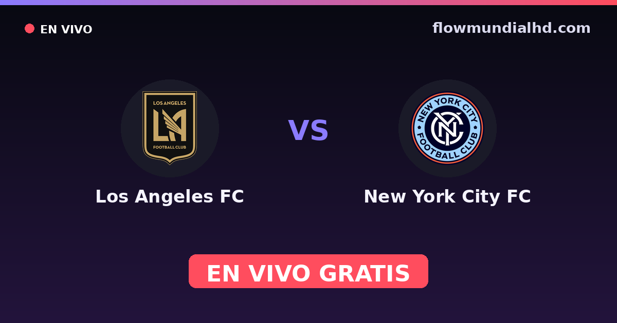 Los Angeles FC vs New York City FC — MLS Preseason, MLS · Bilanz und wo man live und kostenlos zusehen kann auf FlowMundial HD