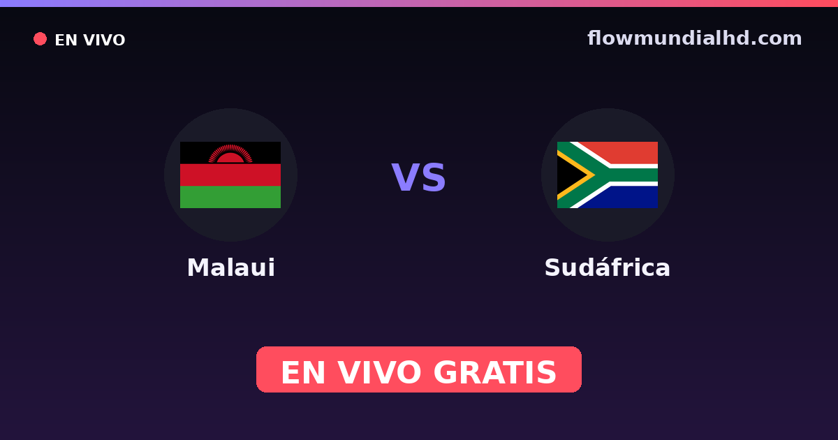 Malawi vs África do Sul — Copa COSAFA · histórico e onde assistir ao vivo grátis na FlowMundial HD